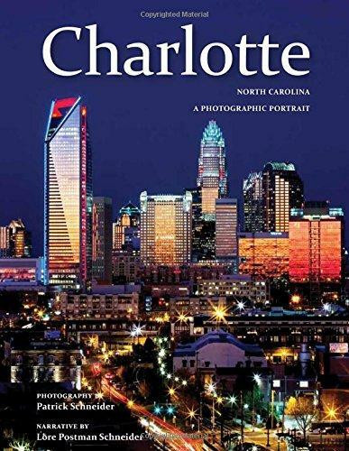 Charlotte, NC by Patrick Schneider, 9781934907498