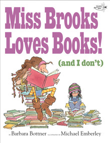 Miss Brooks Loves Books (And I Don't) - 9781984852106 by Barbara Bottner, Michael Emberley, 9781984852106