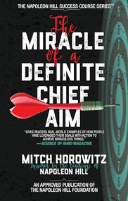 The Miracle of a Definite Chief Aim by Mitch Horowitz, 9781722510053