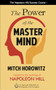 The Power of the Master Mind by Mitch Horowitz, 9781722510145