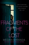Fragments of the Lost - 9780399556753 by Megan Miranda, 9780399556753