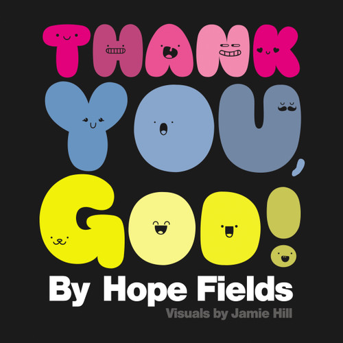 Thank You, God! - 9780310102014 by Hope Fields, 9780310102014