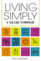Living Simply (A Teen Guide to Minimalism) by Sally McGraw, 9781541500549