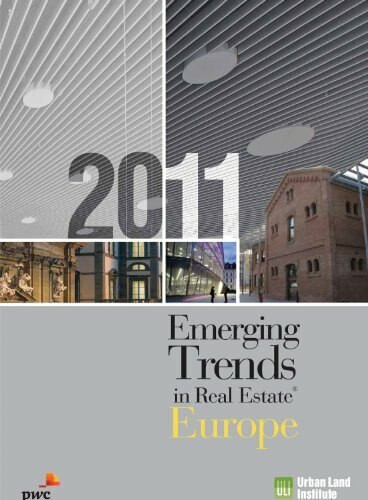 Emerging Trends in Real Estate Europe 2011 by Urban Land Institute, 9780874201550