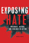 Exposing Hate (Prejudice, Hatred, and Violence in Action) by Michael Miller, 9781541539259