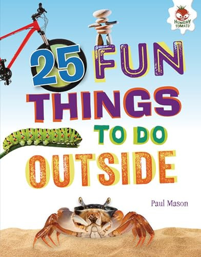 25 Fun Things to Do Outside by Paul Mason, Eva Sassin, 9781541501317