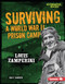 Surviving a World War II Prison Camp (Louis Zamperini) by Matt Doeden, 9781541523548