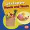 Let's Explore Needs and Wants by Laura Hamilton Waxman, 9781541538528