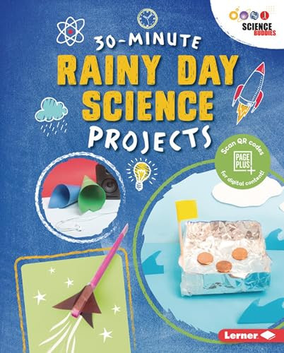 30-Minute Rainy Day Science Projects - 9781541538924 by Loren Bailey, 9781541538924