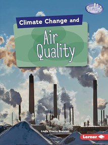 Climate Change and Air Quality - 9781541545892 by Linda Crotta Brennan, 9781541545892