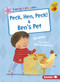 Peck, Hen, Peck! & Ben's Pet by Jill Atkins, Barbara Vagnozzi, 9781541546233