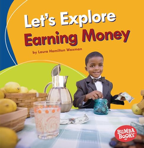 Let's Explore Earning Money by Laura Hamilton Waxman, 9781541545717