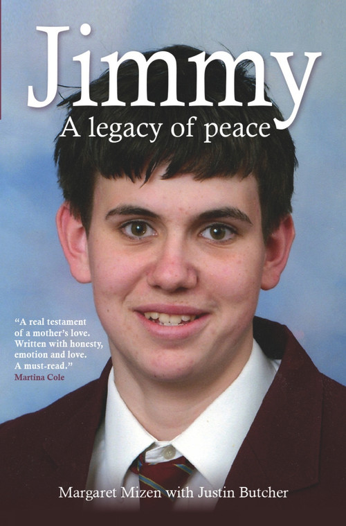 Jimmy (A Legacy of Peace) by Justin Butcher, Margaret Mizen, 9780745955797