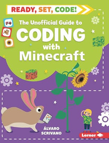 The Unofficial Guide to Coding with Minecraft by Álvaro Scrivano, Sue Downing, 9781541546660