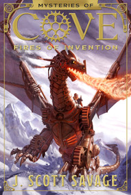 Fires of Invention - 9781629720920 by J. Scott Savage, 9781629720920