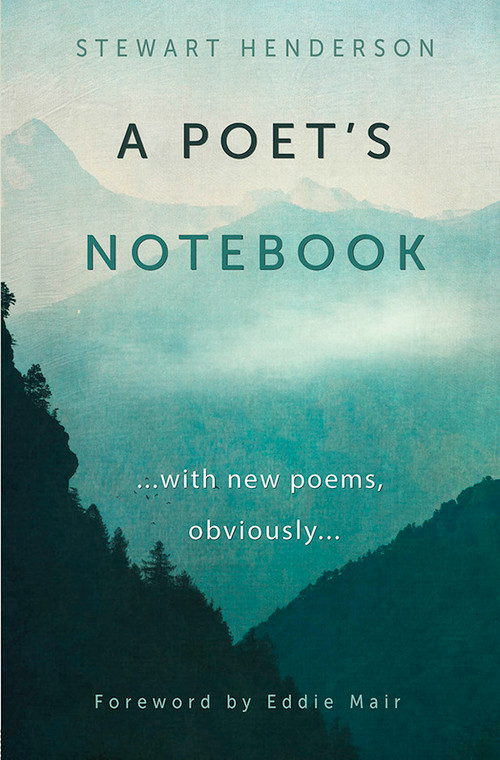 A Poet's Notebook (with new poems, obviously) - 9780745980324 by Stewart Henderson