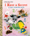 I Have a Secret: A First Counting Book by Carl Memling, Joseph Giordano, 9781524773380