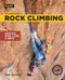 Advanced Rock Climbing (Mastering Sport and Trad Climbing) by Bob Gaines, Peter Croft, 9781493031399