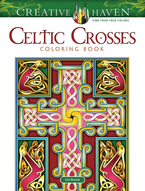 Creative Haven Celtic Crosses Coloring Book by Cari Buziak, 9780486826684