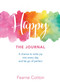 Happy: The Journal (A chance to write joy into every day and let go of perfect) by Fearne Cotton, 9780486827278