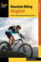 Mountain Biking Virginia by Martin Fernandez, 9781493025497