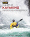 The Art of Kayaking (Everything You Need to Know About Paddling) by Nigel Foster, 9781493025701