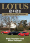 Lotus 2 + 2s (Elan, Elite, Eclat, Excel and Evora) by Mike Younger, Matt Younger, 9781445682532