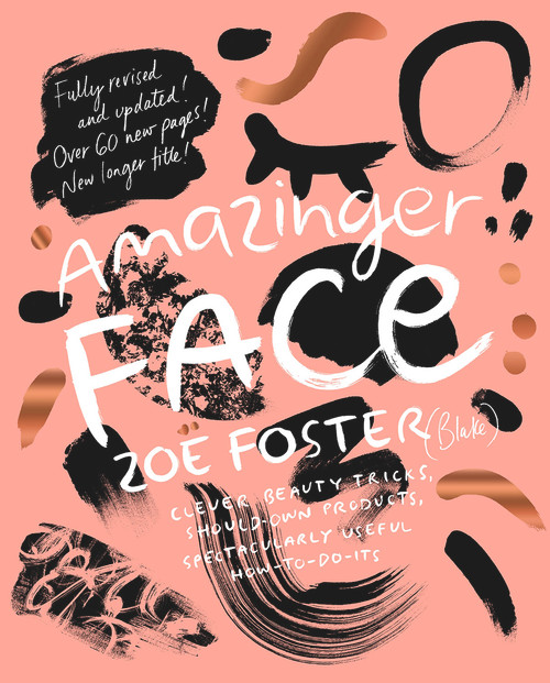 Amazinger Face by Zoe Foster Blake, 9780670078233