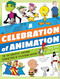 A Celebration of Animation (The 100 Greatest Cartoon Characters in Television History) by Martin Gitlin, Joseph Wos, 9781630762780