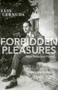 Forbidden Pleasures (New Selected Poems [1924-1949]) by Luis Cernuda, Stephen Kessler, 9780996007948