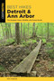 Best Hikes Detroit and Ann Arbor by Matt Forster, 9781493038404