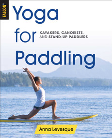 Yoga for Paddling by Anna Levesque, 9781493028689