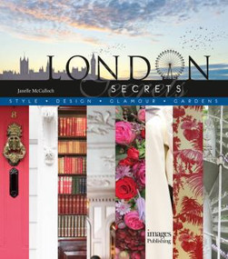 London Secrets (Style, Design, Glamour, Gardens) by Janelle McCulloch, 9781864708158