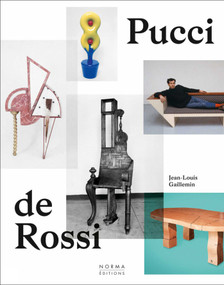 Pucci de Rossi by Nancy Huston, Jean-Louis Gaillemin, Laure Verniere, Ronan Bouroullec, 9782915542936