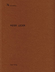 Meier Leder by Heinz Wirz, Christoph Schläppi, Christoph Wieser, 9783037611685
