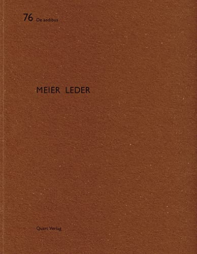 Meier Leder by Heinz Wirz, Christoph Schläppi, Christoph Wieser, 9783037611685