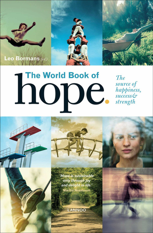 The World Book of Hope (The Source of Success, Strength and Happiness) by Leo Bormans, 9789401457804