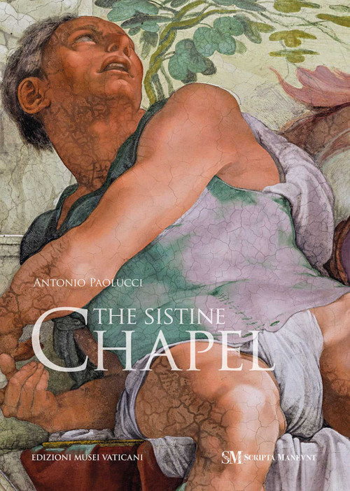 The Sistine Chapel (Pocket Edition) by Antonio Paolucci, 9788895847535