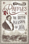 Raffles and the British Invasion of Java by Tim Hannigan, 9789814358859