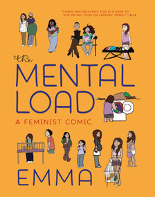 The Mental Load (A Feminist Comic) by Emma, 9781609809188