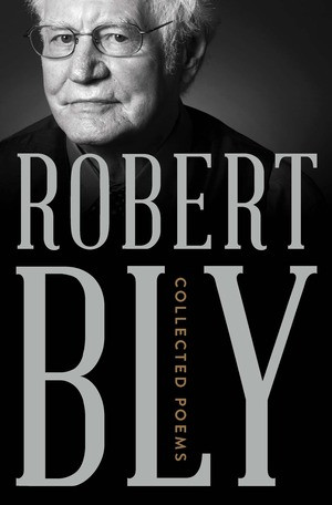 Collected Poems - 9780393652444 by Robert Bly, 9780393652444