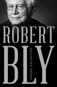 Collected Poems - 9780393652444 by Robert Bly, 9780393652444