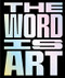 The Word is Art by Michael Petry, 9780500239667