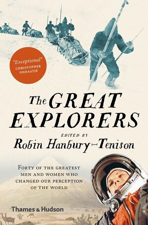 The Great Explorers by Robin Hanbury-Tenison, 9780500293836