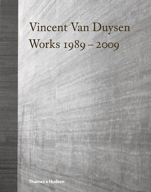 Vincent Van Duysen Works 1989 - 2009 by Ilse Crawford, Marc Dubois, 9780500343432