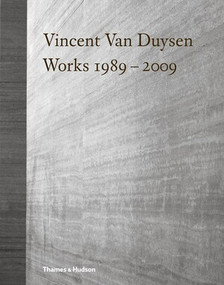 Vincent Van Duysen Works 1989 - 2009 by Ilse Crawford, Marc Dubois, 9780500343432