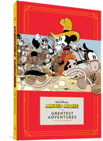 Walt Disney's Mickey Mouse: The Greatest Adventures by Merrill De Maris, Walt Disney, Floyd Gottfredson, Bill Walsh, 9781683961222