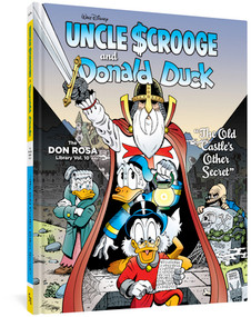 Walt Disney Uncle Scrooge and Donald Duck: "The Old Castle's Other Secret" (The Don Rosa Library Vol. 10) by Don Rosa, 9781683961345
