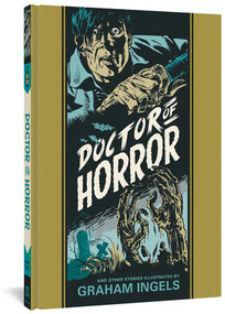 Doctor Of Horror And Other Stories by Graham Ingels, Al Feldstein, Ray Bradbury, 9781683961383