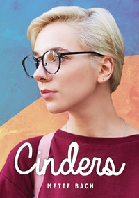 Cinders - 9781459413832 by Mette Bach, 9781459413832